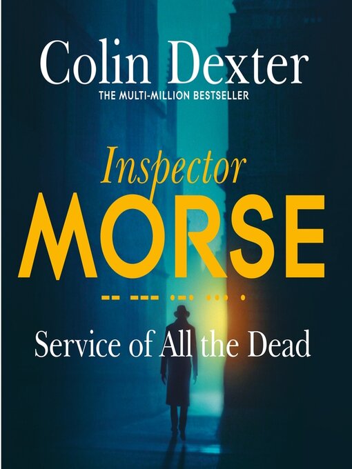 Title details for Service of All the Dead by Colin Dexter - Wait list